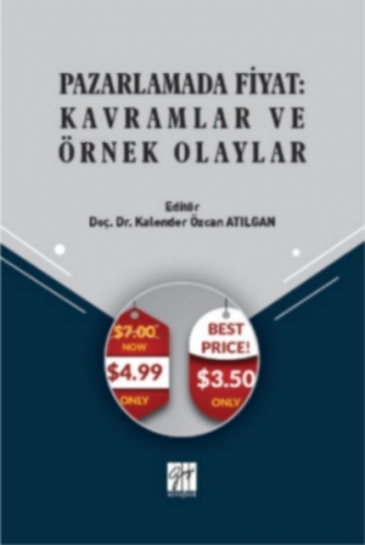 Pazarlamada Fiyat : Kavramlar ve Örnek Olaylar | Kalender Özcan Atılga