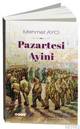 Pazartesi Ayini | Mehmet Aycı | Hece Yayınları