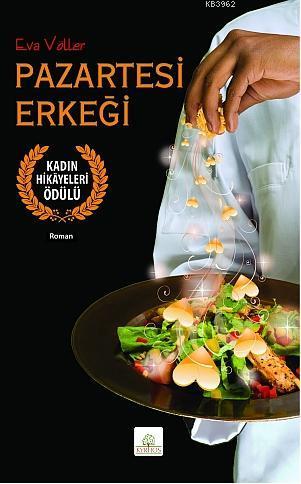 Pazartesi Erkeği | Eva Völler | Kyrhos Kitap