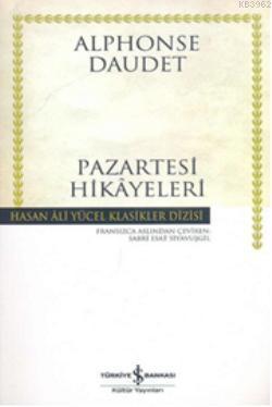 Pazartesi Hikayeleri | Alphonse Daudet | Türkiye İş Bankası Kültür Yay