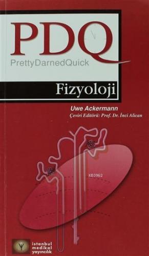 PDQ Fizyoloji | Uwe Ackermann | İstanbul Tıp Kitabevi