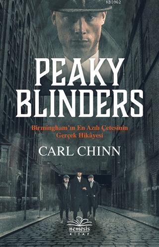 Peaky Blinders; Birmingham'ın En Azılı Çetesinin Gerçek Hikayesi | Car