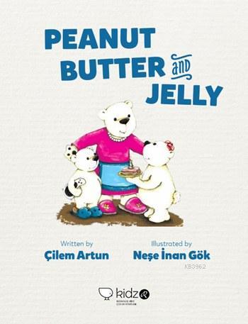 Peanut Butter and Jelly (Elementary); Redhouse Reading Set | Çilem Art