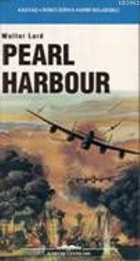 Pearl Harbour | Walter Lord | Kastaş Yayınları