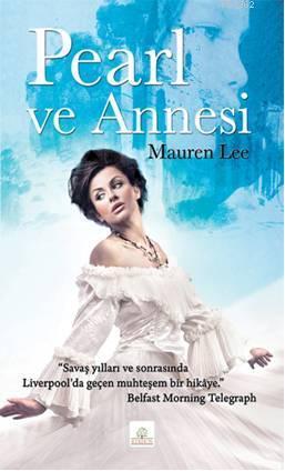 Pearl ve Annesi | Mauren Lee | Kyrhos Kitap