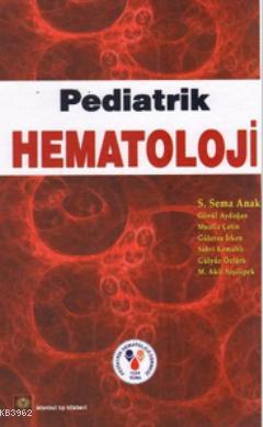 Pediatrik Hematoloji | Kolektif | İstanbul Tıp Kitabevi