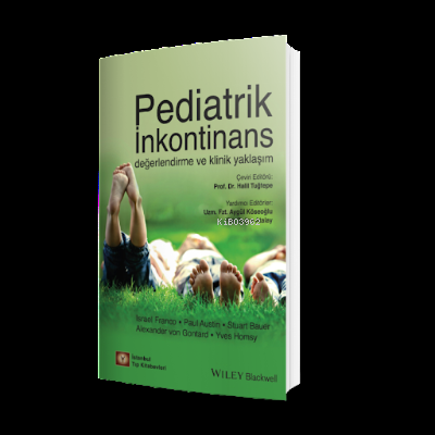 Pediatrik İnkontinans Değerlendirme ve Klinik Yaklaşım | Paul Austin |