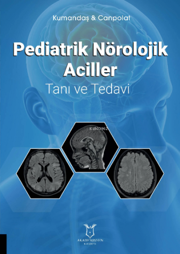 Pediatrik Nörolojik Aciller Tanı ve Tedavi (Kumandaş & Canpolat) | Meh