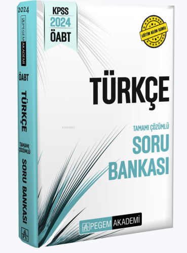 Pegem 2024 KPSS ÖABT Türkçe Tamamı Çözümlü Soru Bankası | Kolektif | P