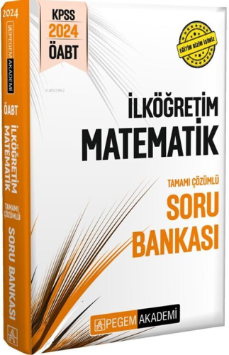 Pegem Yayınları 2024 KPSS ÖABT İlköğretim Matematik Soru Bankası | Kol