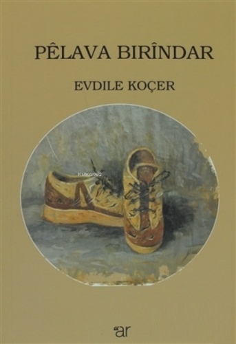 Pelava Bırindar | Evdile Koçer | Ar Yayınları