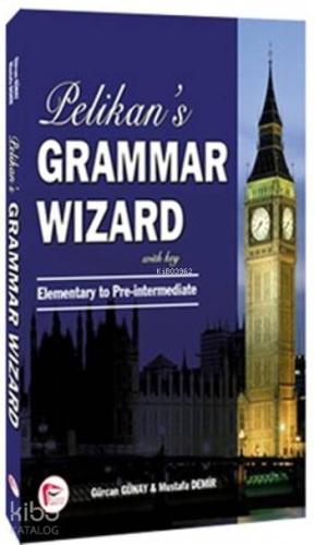 Pelikan 's Grammar Wizard; Elementary to Pre-intermediate | Gürcan Gün