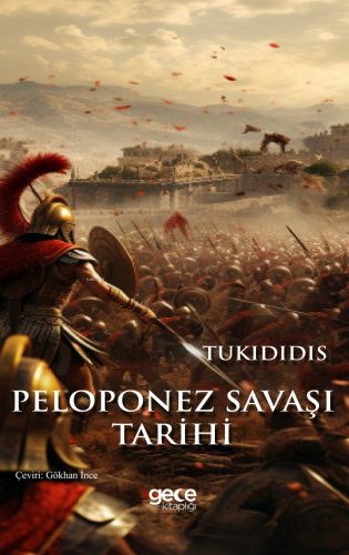 Peloponez Savaşı Tarihi | Tukididis | Gece Kitaplığı Yayınları