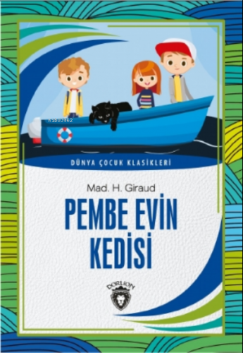 Pembe Evin Kedisi | Mad H. Giraud | Dorlion Yayınevi