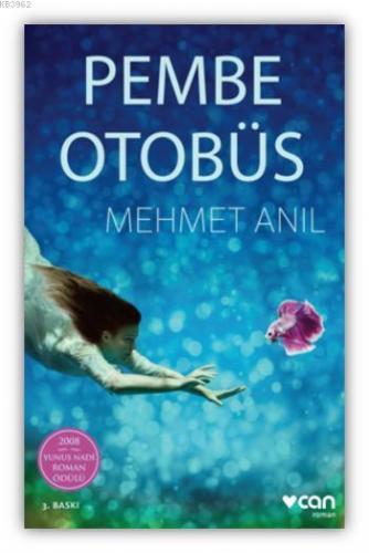 Pembe Otobüs | Mehmet Anıl | Can Yayınları