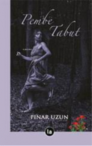 Pembe Tabut | Pınar Uzun | La Kitap