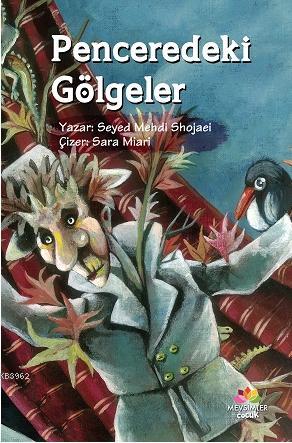 Penceredeki Gölgeler | Seyed Mehdi Shojaei | Mevsimler Kitap