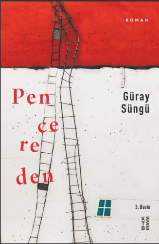 Pencereden | Güray Süngü | Ketebe Yayınları