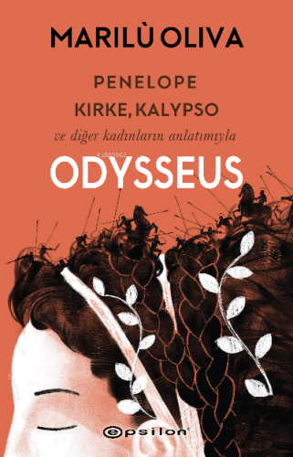 Penelope, Kirke, Kalypso ve Diğer ;Kadınların Anlatımıyla Odysseus | M