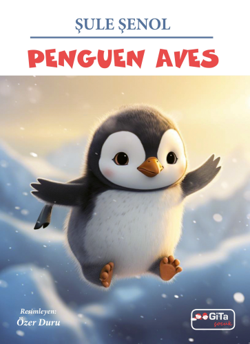 Penguen Aves | Şule Şenol | Gita Yayınları