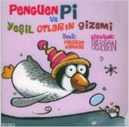 Penguen Pi ve Yeşil Otların Gizemi | Firuzan Gürbüz | Lal Kitap