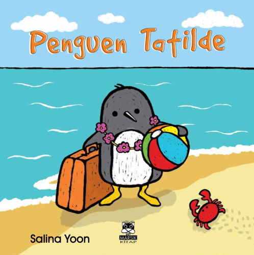 Penguen Tatilde | Salina Yoon | Marsık Yayıncılık