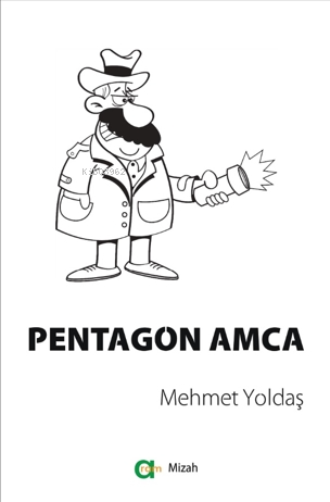 Pentagon Amca | Mehmet Yoldaş | Aram Yayınları