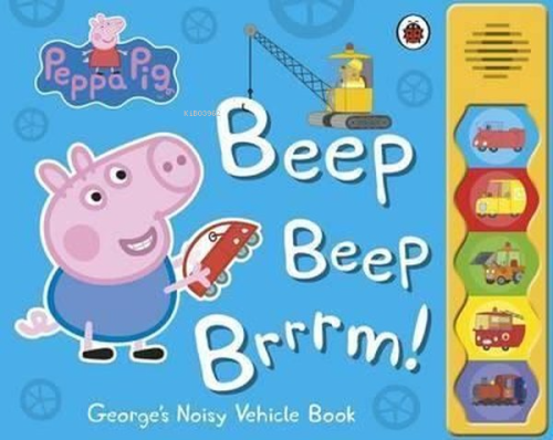 Peppa Pig: Beep Beep Brrrm!: Noisy Sound Book  | Peppa Pig | Ladybirds