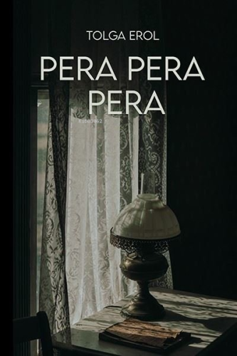 Pera Pera Pera | Tolga Erol | Ritim Sanat Yayınları