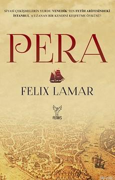 Pera | Felix Lamar | Feniks Kitap