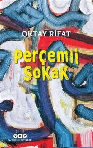 Perçemli Sokak | Oktay Rifat | Yapı Kredi Yayınları ( YKY )