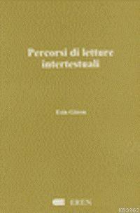 Percorsı Dı Letture Intertestualı | Esin Gören | Eren Yayıncılık ve Ki