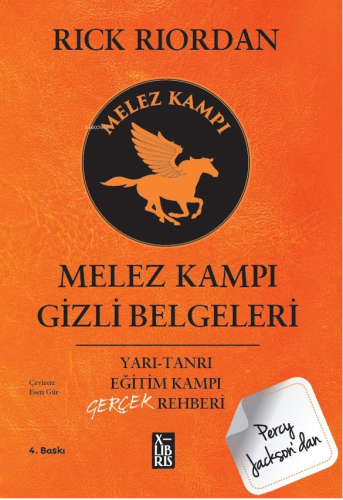 Percy Jackson- Melez Kampı Gizli Belgeleri | Rick Riordan | Xlibris