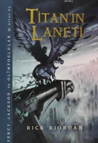 Percy Jackson ve Olimposlular 3 - Titan'ın Laneti (9+ Yaş) | Rick Rior