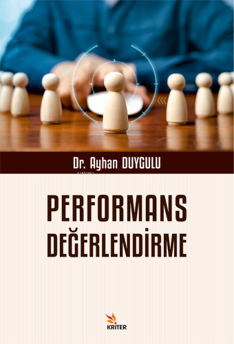 Performans Değerlendirme | Ayhan Duygulu | Kriter Yayınları