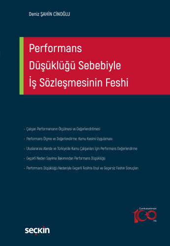 Performans Düşüklüğü Sebebiyle İş Sözleşmesinin Feshi | Deniz Şahin Ci