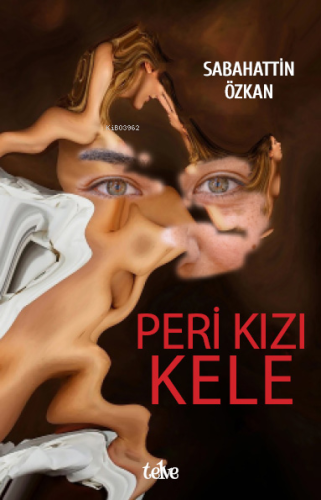 Peri Kızı Kele | Sabahattin Özkan | Telve Kitap