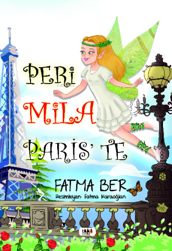 Peri Mila Paris'te | Fatma Ber | Tilki Kitap