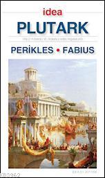 Perikles - Fabius; Plutark | Plutark | İdea Yayınevi