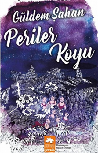 Periler Koyu | Güldem Şahan | Eksik Parça Yayınları