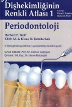 Periodontoloji; Dişhekimliğinin Renkli Atlası 1 | Klaus H. Rateitschak