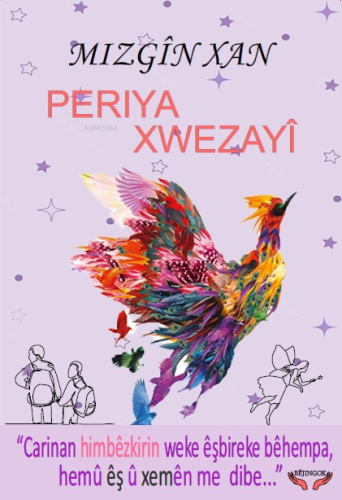 Periya Xwezayî | Mizgîn Xan | Bejing Yayınevi