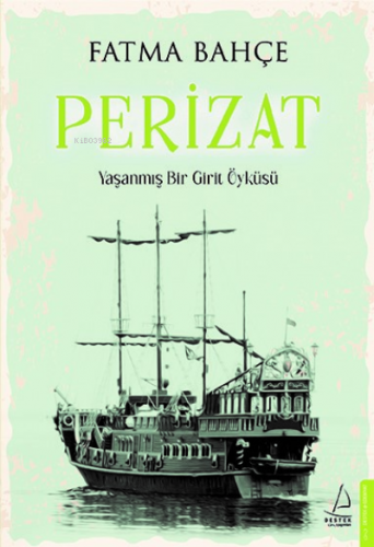 Perizat | Fatma Bahçe | Destek Yayınları