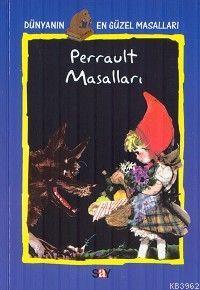 Perrault Masalları; Dünyanın En Güzel Masalları - 5 | Charles Perrault