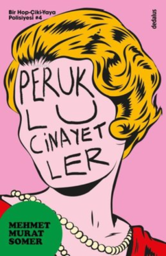 Peruklu Cinayetler | Mehmet Murat Somer | Dedalus Kitap