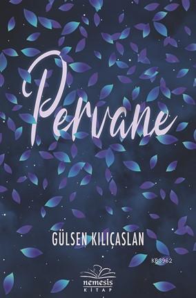 Pervane | Gülsen Kılıçaslan | Nemesis Kitap