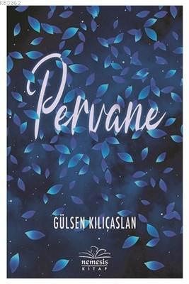 Pervane | Gülsen Kılıçaslan | Nemesis Kitap