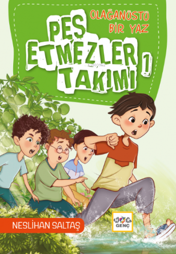 Pes Etmezler Takımı -1;Olağanüstü Bir Yaz | Neslihan Saltaş | Nar Çocu