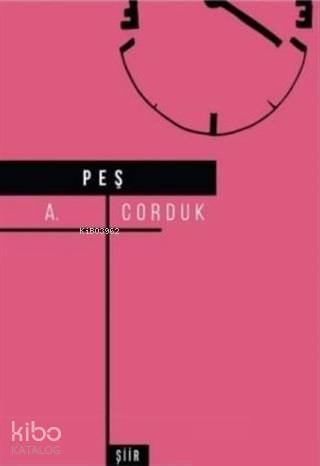 Peş | A. Corduk | Klaros Yayınları