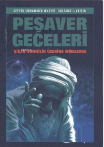 Peşaver Geceleri | Seyyid Muhammed Musevi | Kevser Yayıncılık